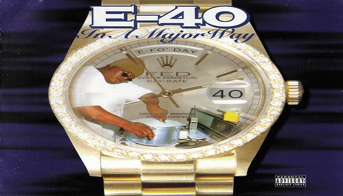 E-40’s ‘In A Major Way’; Classic, Dope, Regular, or Garbage?