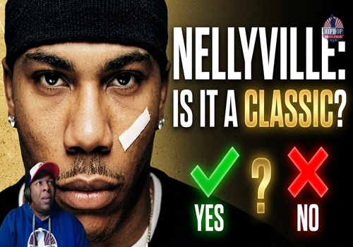 (Podcast) ‘Nellyville’ Analzed | Does It Meet “Classic” Criteria?